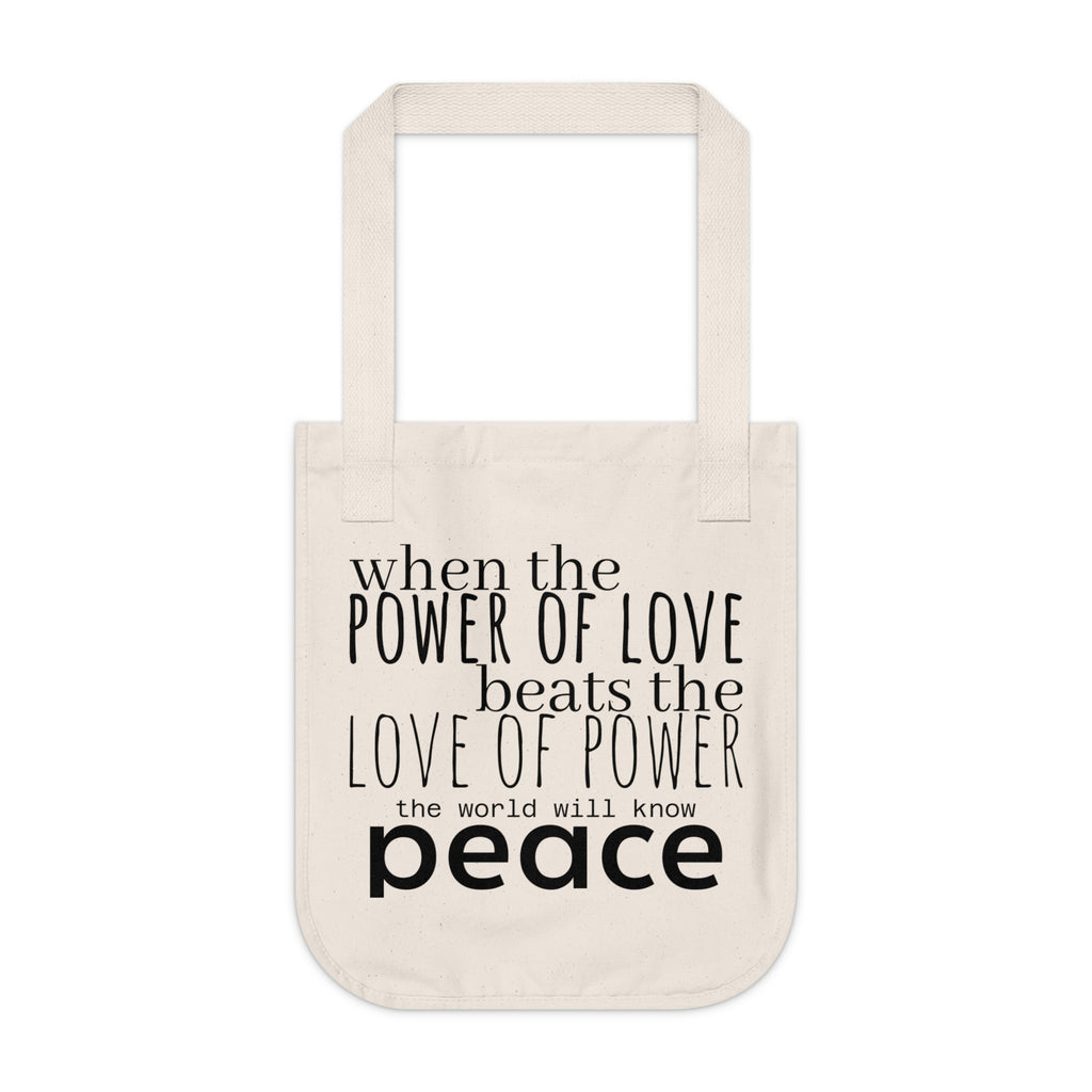 Peace Quote Canvas Tote — "When the power of love beats the love of power the world will know peace"