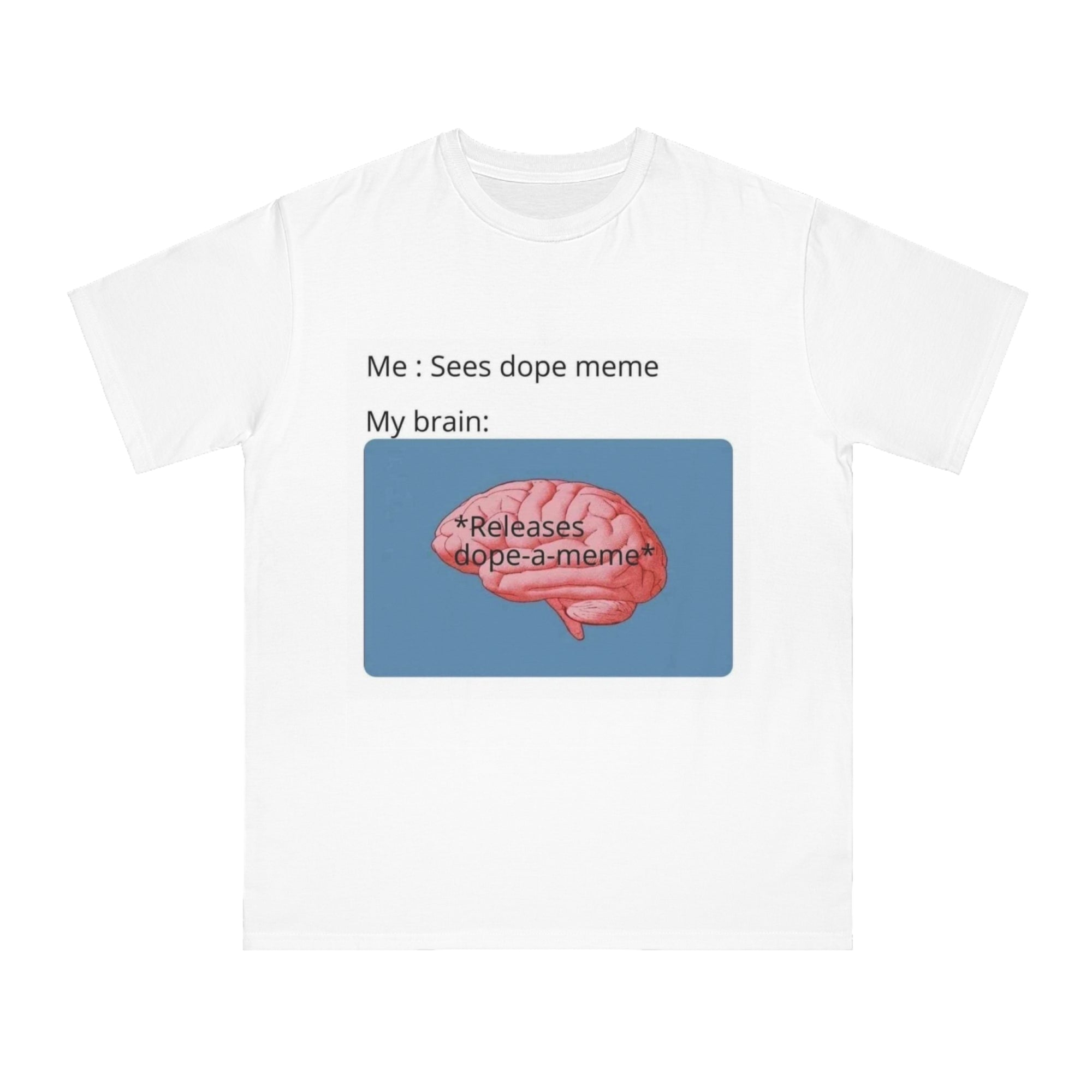 Meme Life - Organic T-Shirt