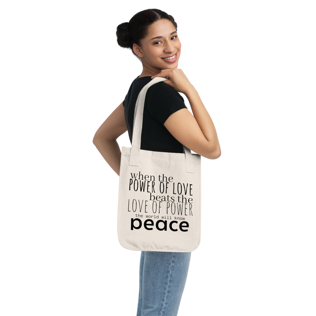 Peace Quote Canvas Tote — "When the power of love beats the love of power the world will know peace"